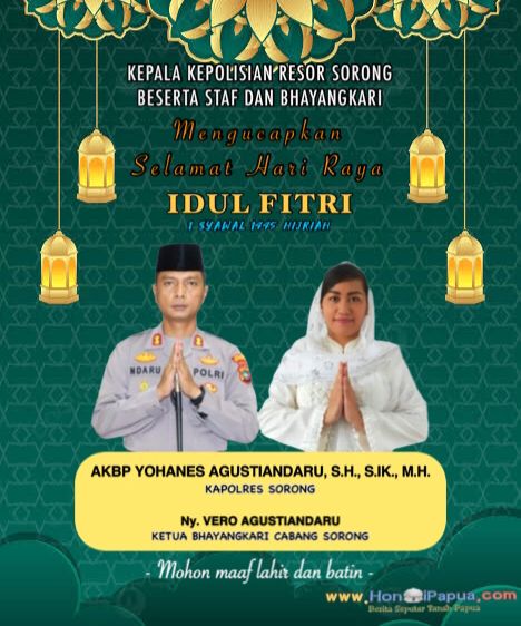 Kapolres Sorong Berserta Staf dan Bhayangkari Mengucapkan Selamat Hari Idul Fitri 1 Syawal 1445 H Mohon Lahir dan Bathin