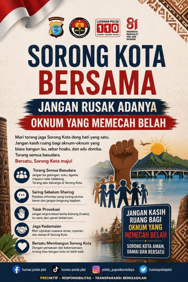 Polda Papua Barat Daya Tegaskan: Jangan Beri Ruang Provokasi dan Hoaks, Persatuan Sorong Harus Dijaga